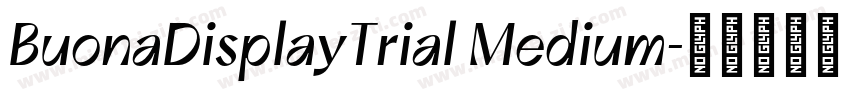 BuonaDisplayTrial Medium字体转换